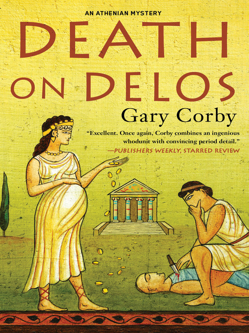 Title details for Death on Delos by Gary Corby - Available